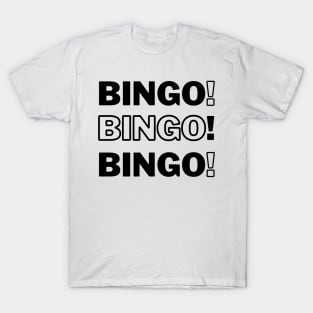 Bingo Bingo Bingo White T-Shirt